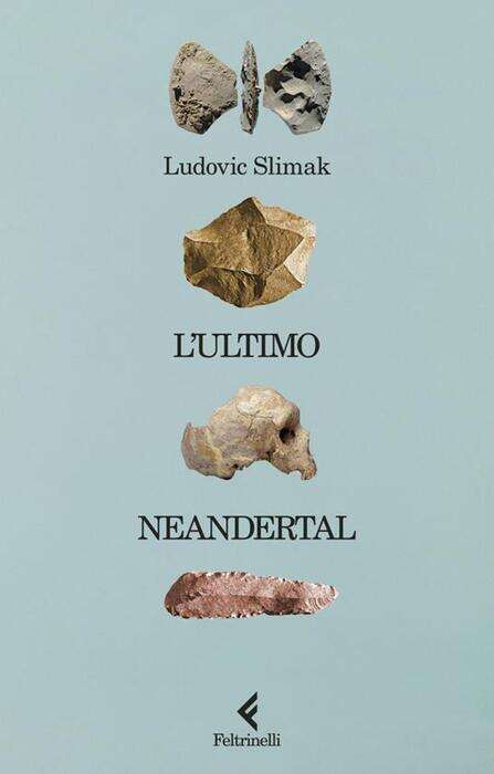 L'ultimo Neandertal, nuove scoperte in Francia e libro di Slimak