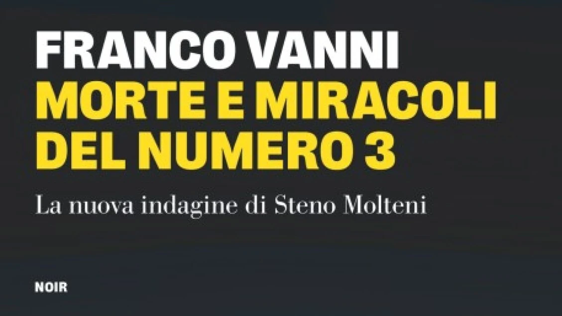 Un calciatore ucciso e l'indagine di Molteni, il nuovo noir di Franco Vanni