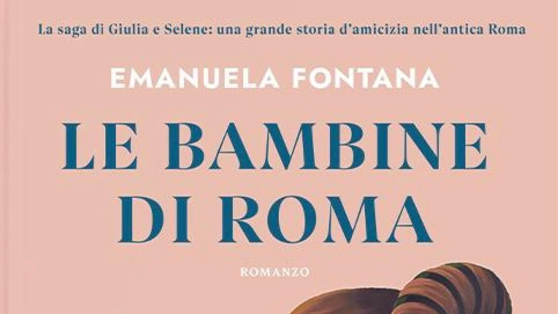 Con 'Le bambine di Roma' l'amicizia tra le figlie di nemici, Ottaviano e Marco Antonio