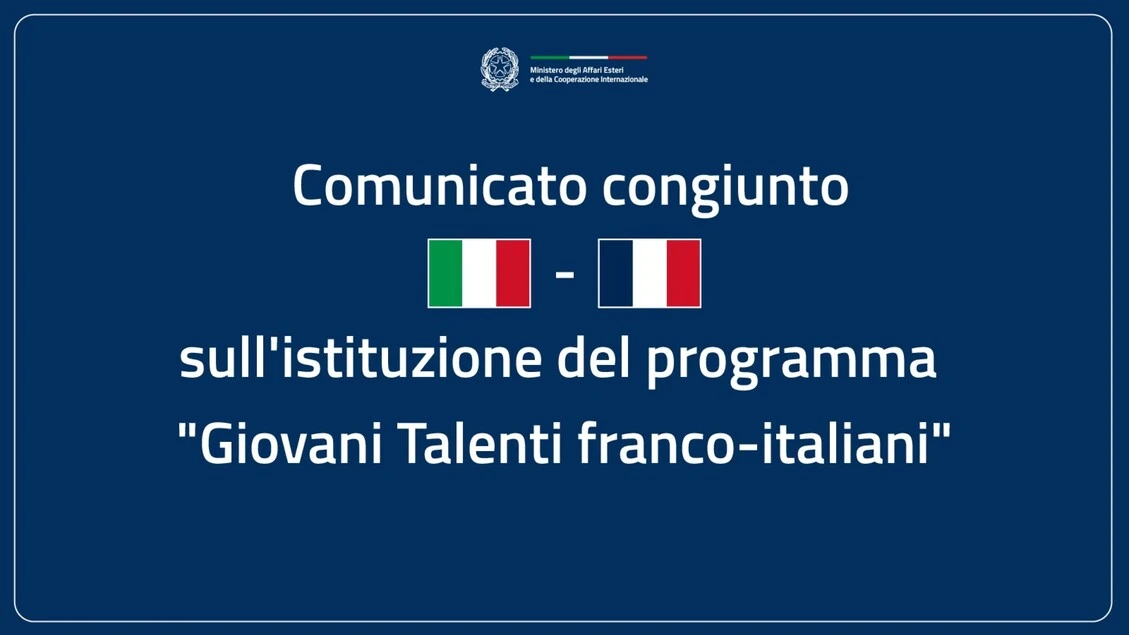 Lanciato il programma 'Giovani Talenti italo-francesi'