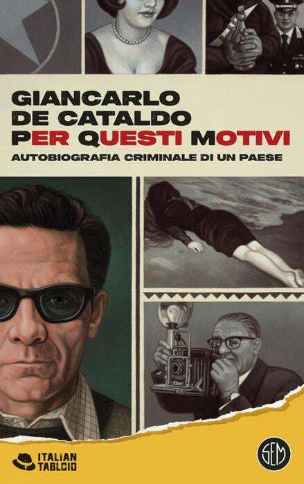 Giancarlo De Cataldo, autobiografia criminale di un paese