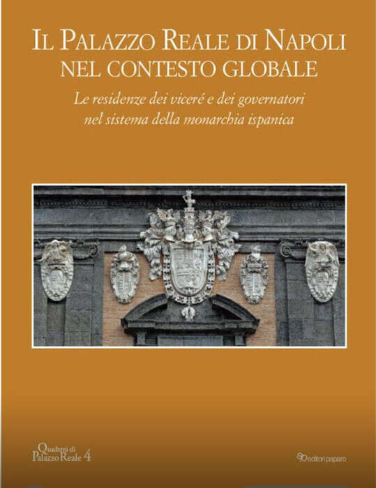 Il Palazzo Reale di Napoli, una storia ispanica e globale