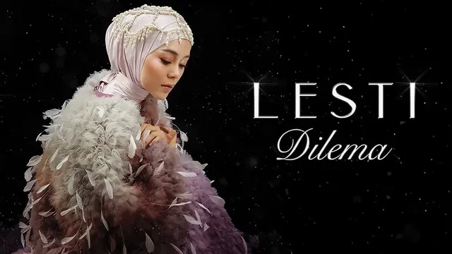 Lesti Kejora Rilis Single Baru Berjudul Dilema, Nonton Music Video-nya di Vidio