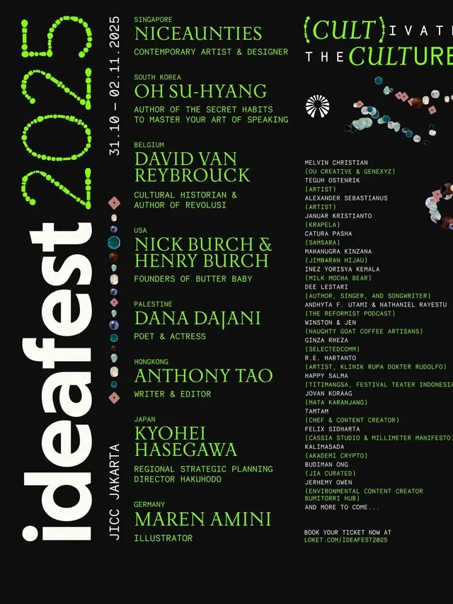 IdeaFest 2025 Usung Tema Cultivate the Culture, Ada Aktris Dana Dajani Hingga Penulis Anth...