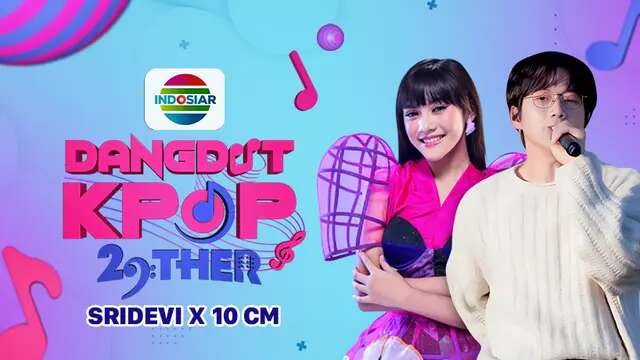 Nantikan Kolaborasi Sridevi DA 5 & 10CM Dalam Acara Dangdut Kpop 29Ther, Tayang di Ind...