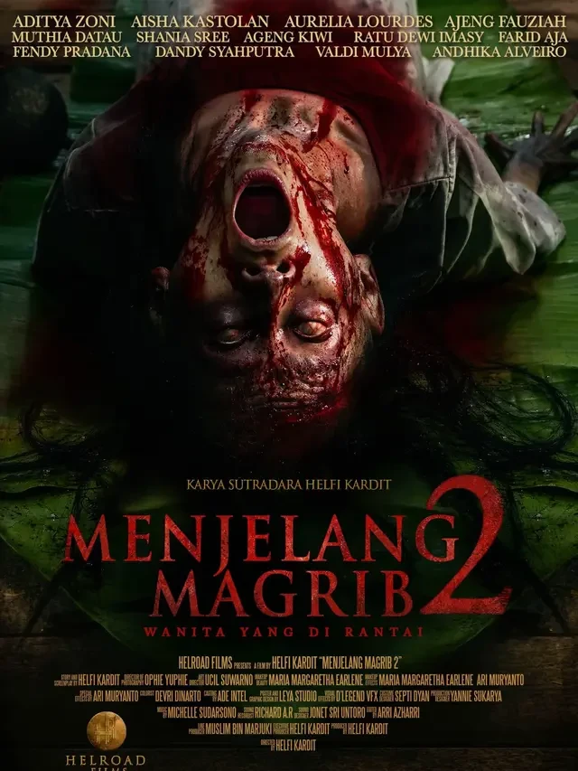 6 Fakta Film Menjelang Magrib 2 Karya Helfi Kardit: Aditya Zoni 8 Hari Syuting di Tengah K...