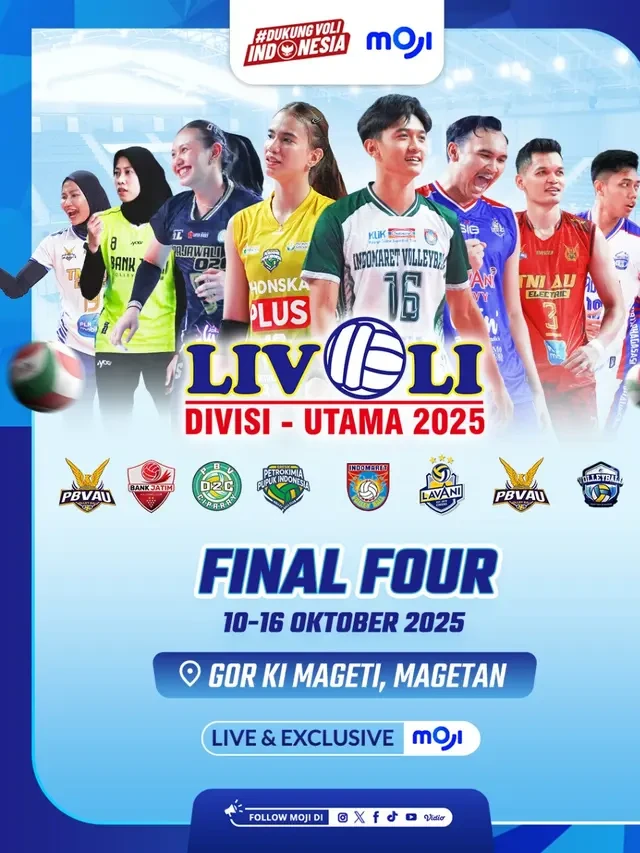 Eksklusif di MOJI, Saksikan Sengitnya Persaingan Final Four Livoli Divisi Utama 2025