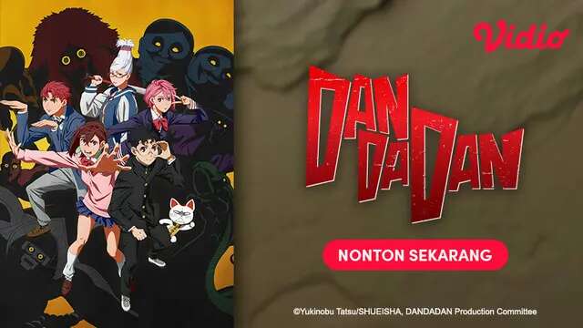 3 Alasan Nonton Anime Dan Da Dan di Vidio, Diprediksi Jadi Penerus Jujutsu Kaisen