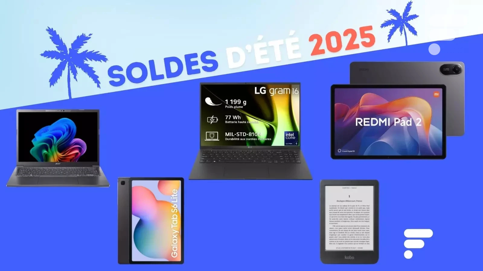 Les soldes d’été s’attaquent aux PC portables et aux tablettes : voici notre top 10 des offres sur ces écrans de travail… ou de jeux !
