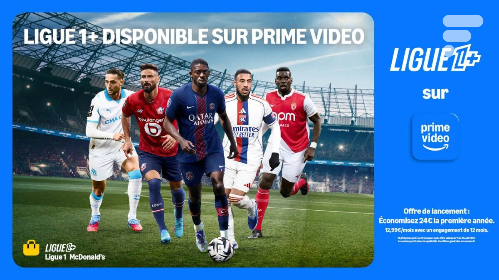 La Ligue 1+ arrive : Amazon casse le prix de l’abonnement d’un an, et tous les fans de foot peuvent en profiter