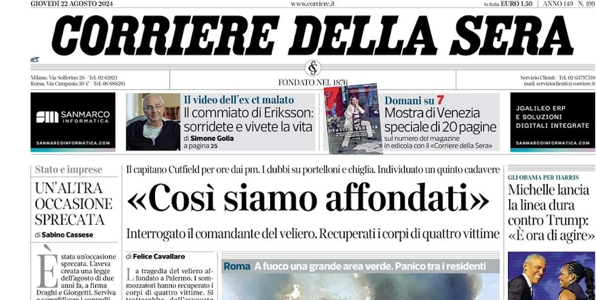 Le prime pagine di oggiI corpi trovati nel relitto della Bayesian, la convention Democratica a Chicago, lo ius scholae, e l'incendio nella periferia di Roma