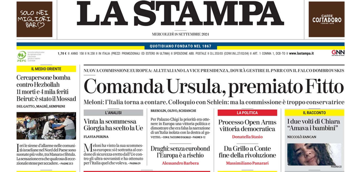 Le prime pagine di oggiLa nuova Commissione Europea, l'esplosione dei cercapersone di Hezbollah, e le indagini sui due neonati sepolti vicino a Parma