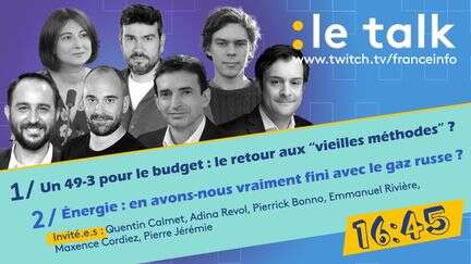 Un 49-3 pour le budget : le retour aux “vieilles méthodes” et est-ce la fin du gaz russe : revivez les débats du Talk !