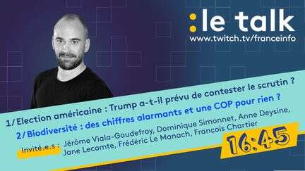 Le Talk - Présidentielle américaine 2024 : Donald Trump a-t-il vraiment prévu de contester le scrutin et le bilan de la COP16 biodiversité et ses chiffres alarmants