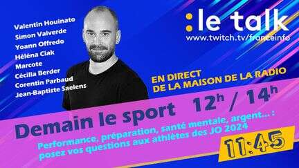 DIRECT - Le Talk - Demain le sport - Performance, préparation, santé mentale, argent… : posez vos questions aux athlètes des JO 2024