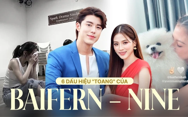 6 dấu hiệu lạ của Baifern - Nine Naphat trước khi 