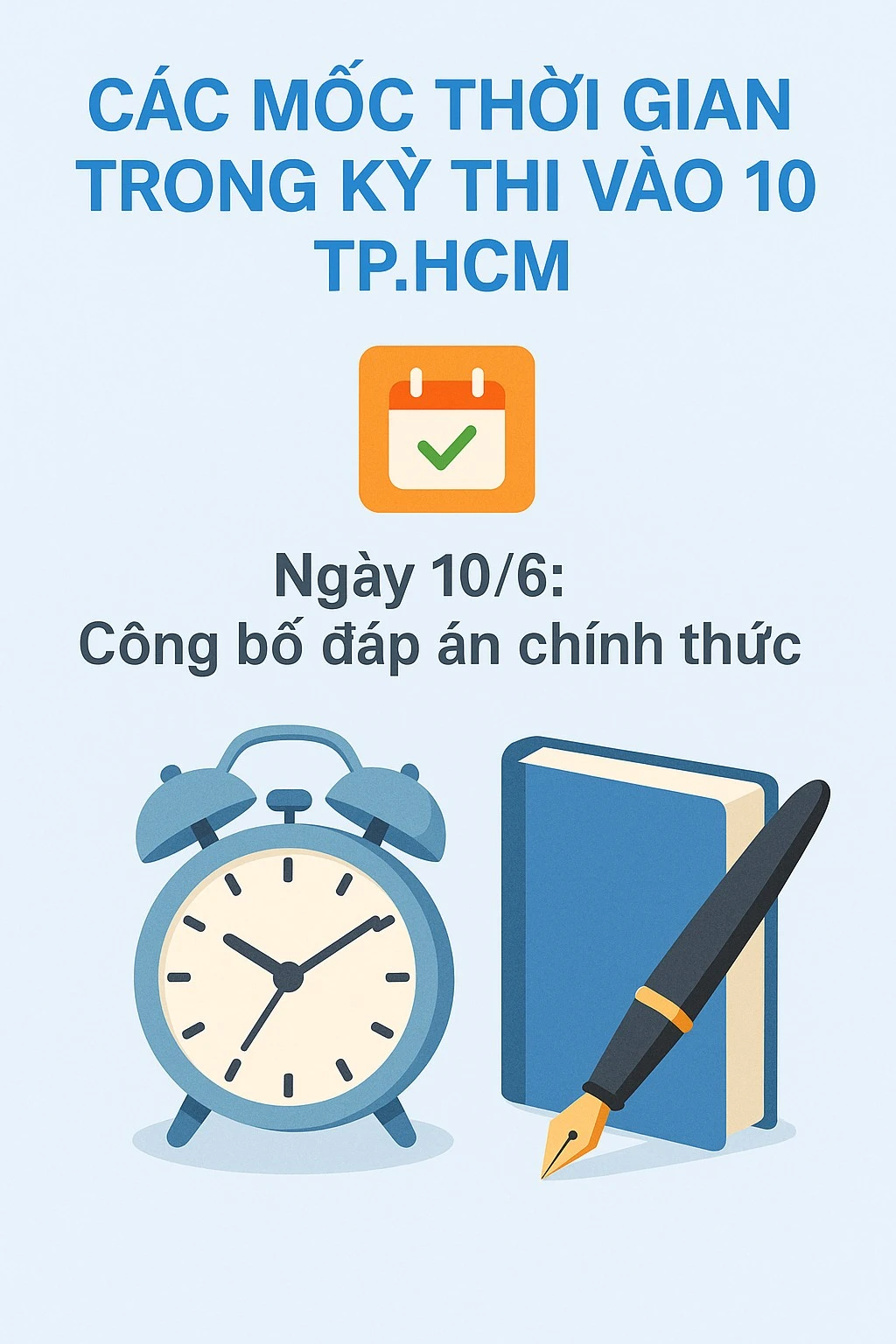 Quên đề thi đi, đây là điều cực QUAN TRỌNG mà sĩ tử 2k10 cần phải nhớ vì liên quan đến tương lai