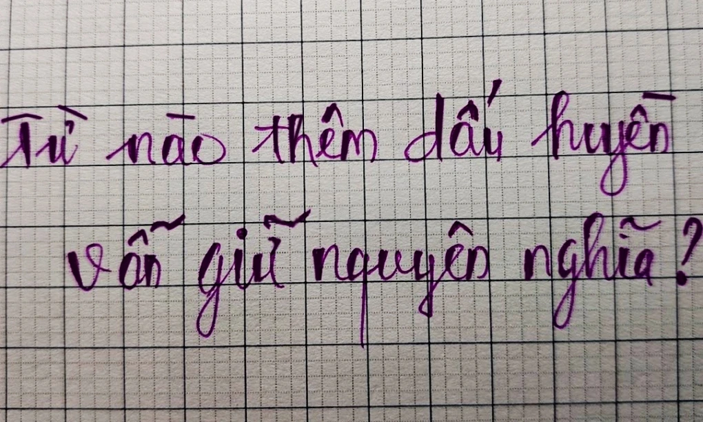 Từ nào thêm dấu huyền vẫn giữ nguyên nghĩa?
