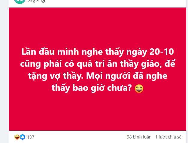 Ồn ào MXH: Phụ huynh tranh cãi gay gắt chuyện tặng quà 20/10 cho cả... thầy giáo, để thầy mang về tặng vợ!