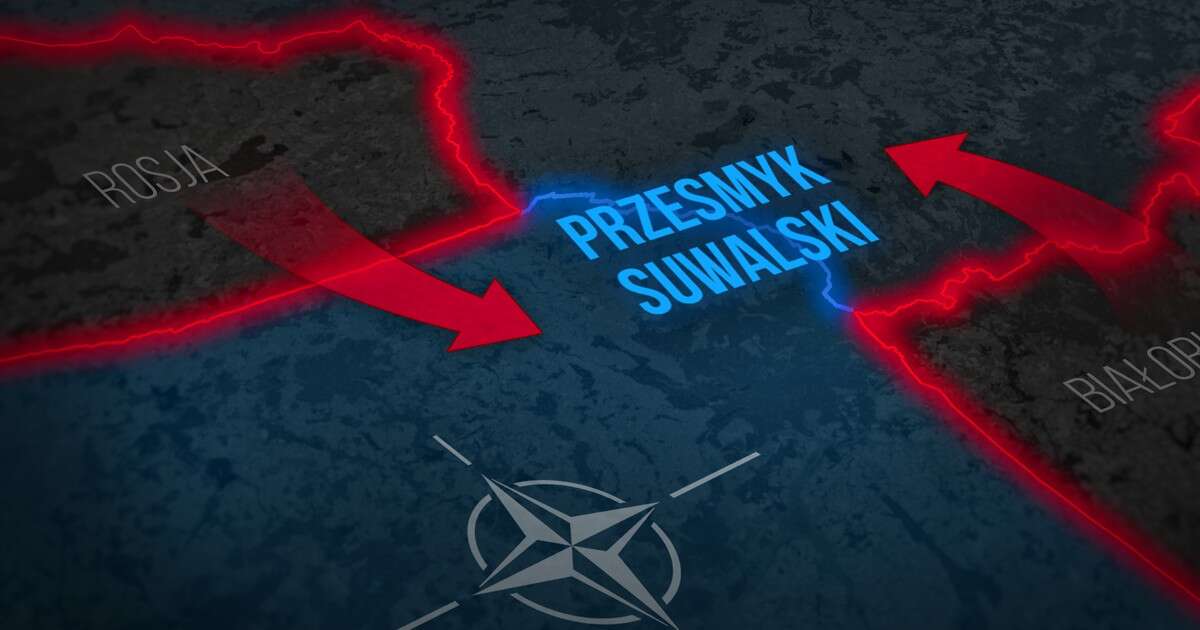 Zakusy Rosji na przesmyk suwalski. Pułkownik Kozerawski: o tym się powszechnie nie mówi