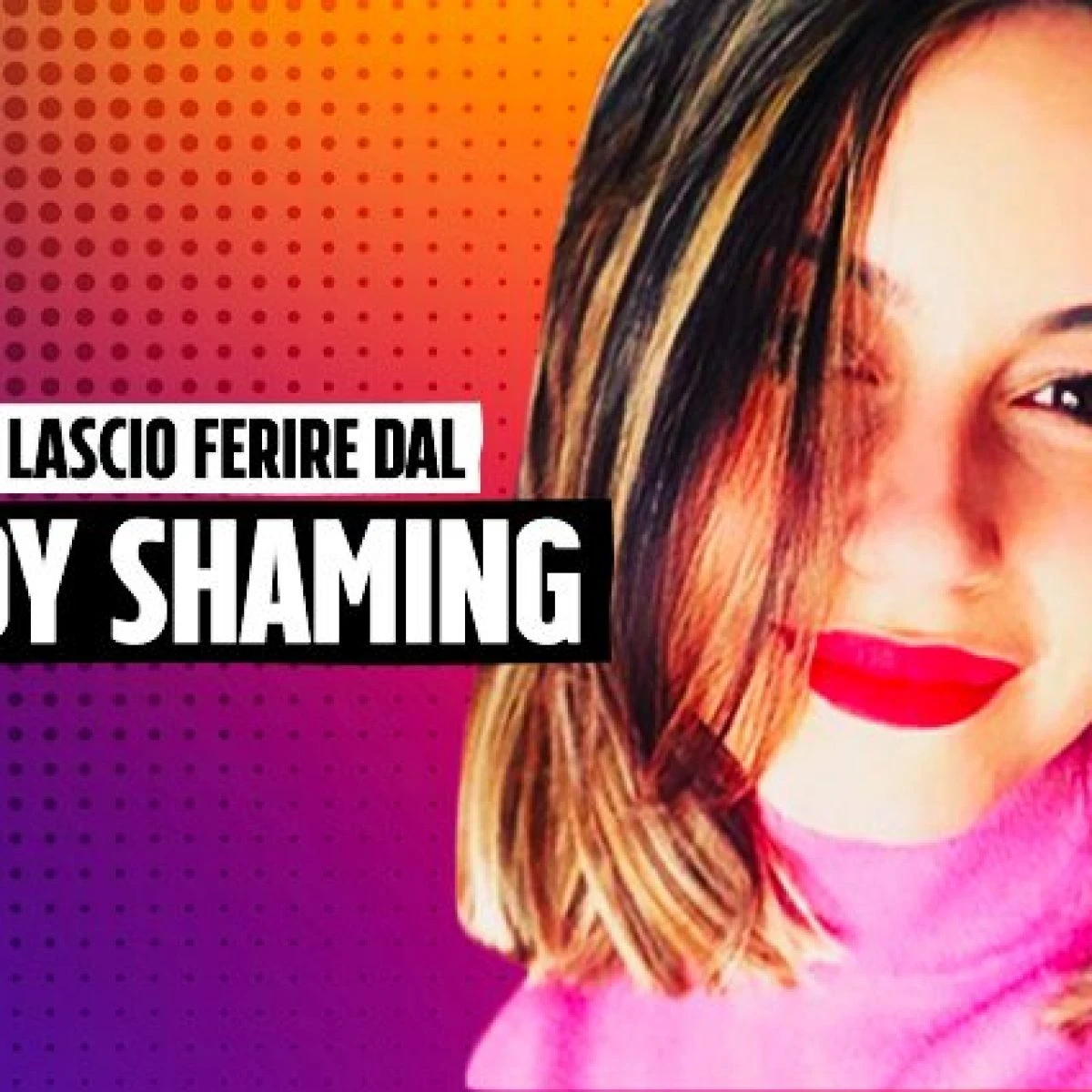 Anna Munafò di Uomini e Donne sul bodyshaming: 