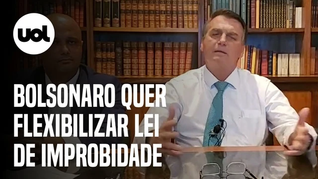 Bolsonaro defende projeto que flexibiliza a Lei de Improbidade Administrativa