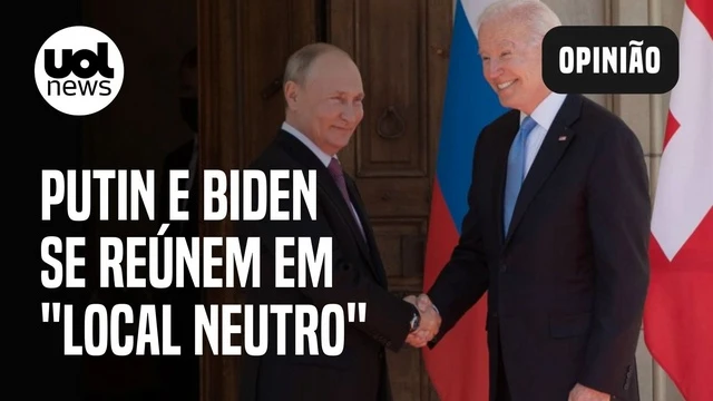 Biden e Putin escolhem Genebra para encontro por ser 