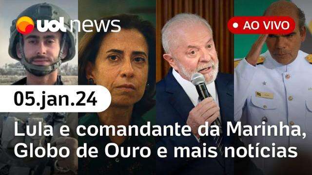 Comandante da Marinha se explica a Lula; Globo de Ouro, caso Garro, soldado israelense e +| UOL News 05/01/25