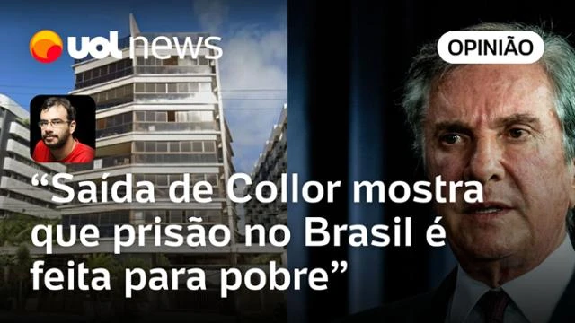 Fernando Collor mostra que prisão no Brasil é feita somente para pobres | Carlos Madeiro