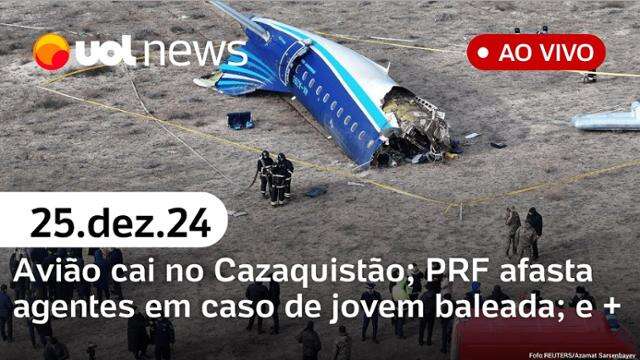 Avião da Embraer cai no Cazaquistão; PRF afasta agentes em caso de jovem baleada 25/12/24