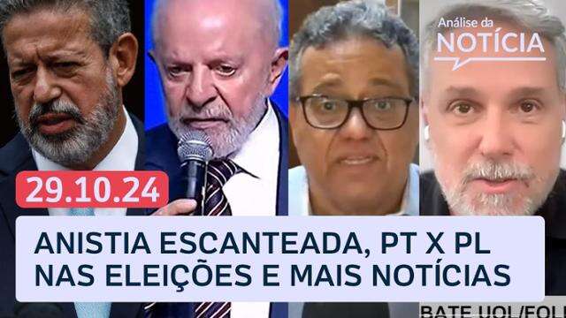 Lira e PL da anistia, 'escolha' de Bolsonaro nas eleições e+| Análise da Notícia com Toledo e Tales 29/10/24