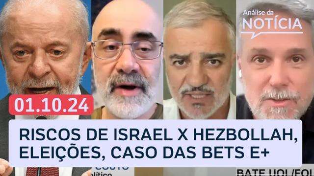 Eleições municipais: reta final, debate e mais; Israel x Líbano, caso das bets| Análise da Notícia 01/10/24