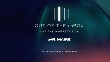 OUT OF THE unBOX – MAIRE CAPITAL MARKETS DAY