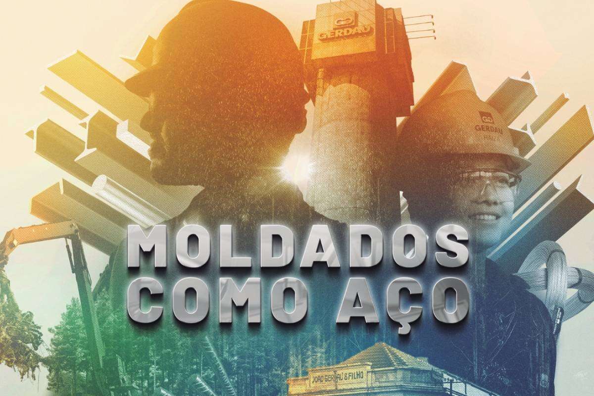 Documentário “Moldados como Aço” traz a trajetória centenária da Gerdau