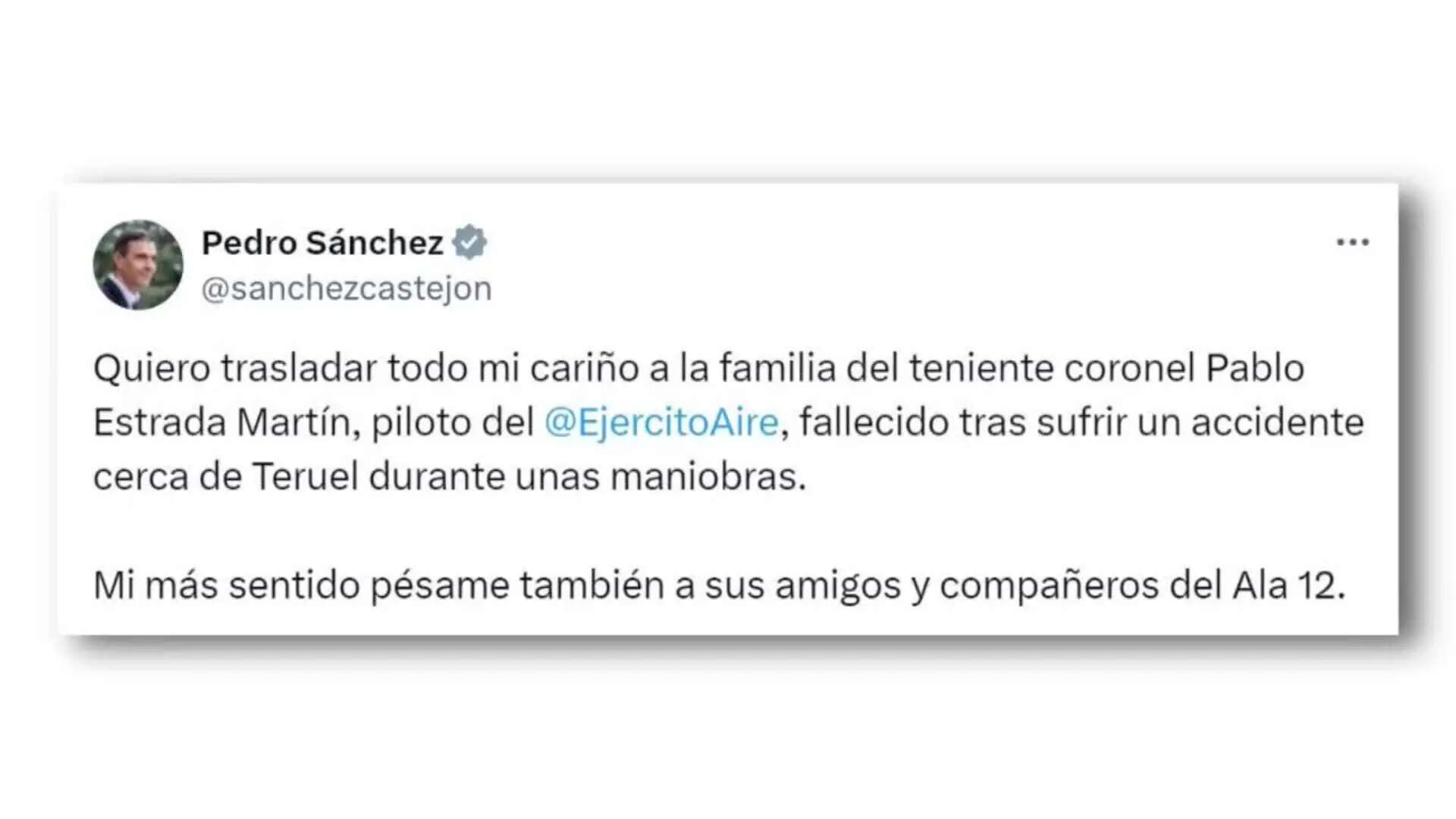 Pedro Sánchez traslada el pésame a la familia del piloto del F18 fallecido en Teruel