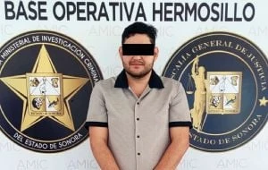 Capturan en Sonora a “El Comanche”; ofrecían 1 millón de pesos de recompensa