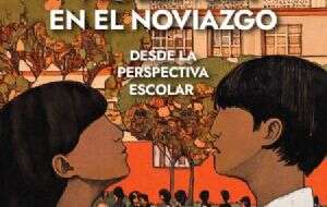 El 60% de las adolescentes entre 15 y 17 años, en relaciones, han sufrido violencia en el noviazgo