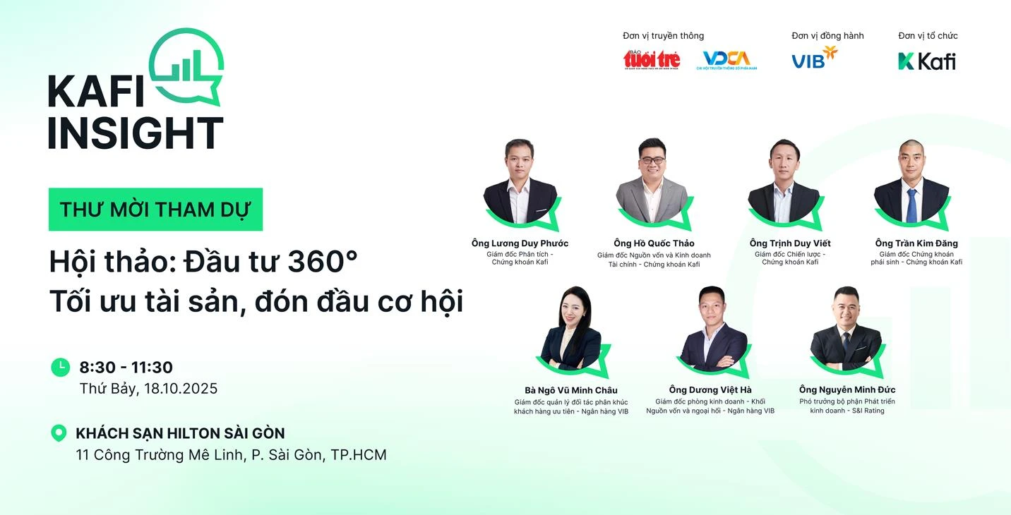 Tham gia hội thảo Kafi Insight sắp diễn ra: Tối ưu tài sản, đón đầu cơ hội, nhận quà liền tay