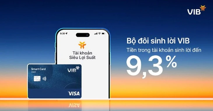Bộ đôi Sinh Lời VIB tối ưu dòng tiền đến 9,3%