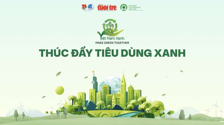 Doanh nghiệp chạy đua bắt nhịp xu hướng tiêu dùng xanh