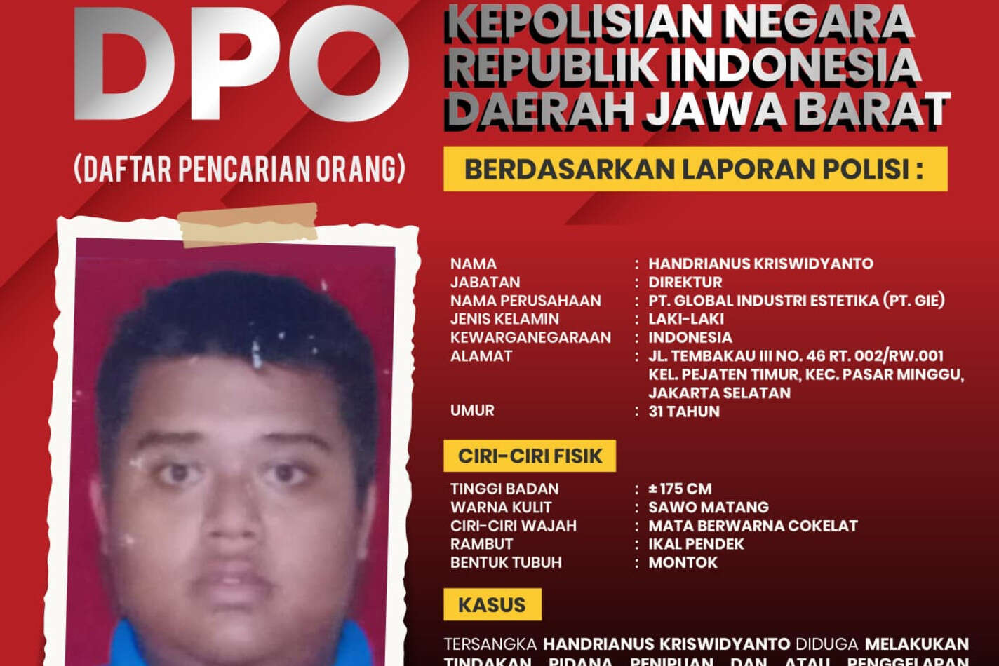 Polresta Bogor Kota Tetapkan Handrianus Kriswidyanto Sebagai DPO