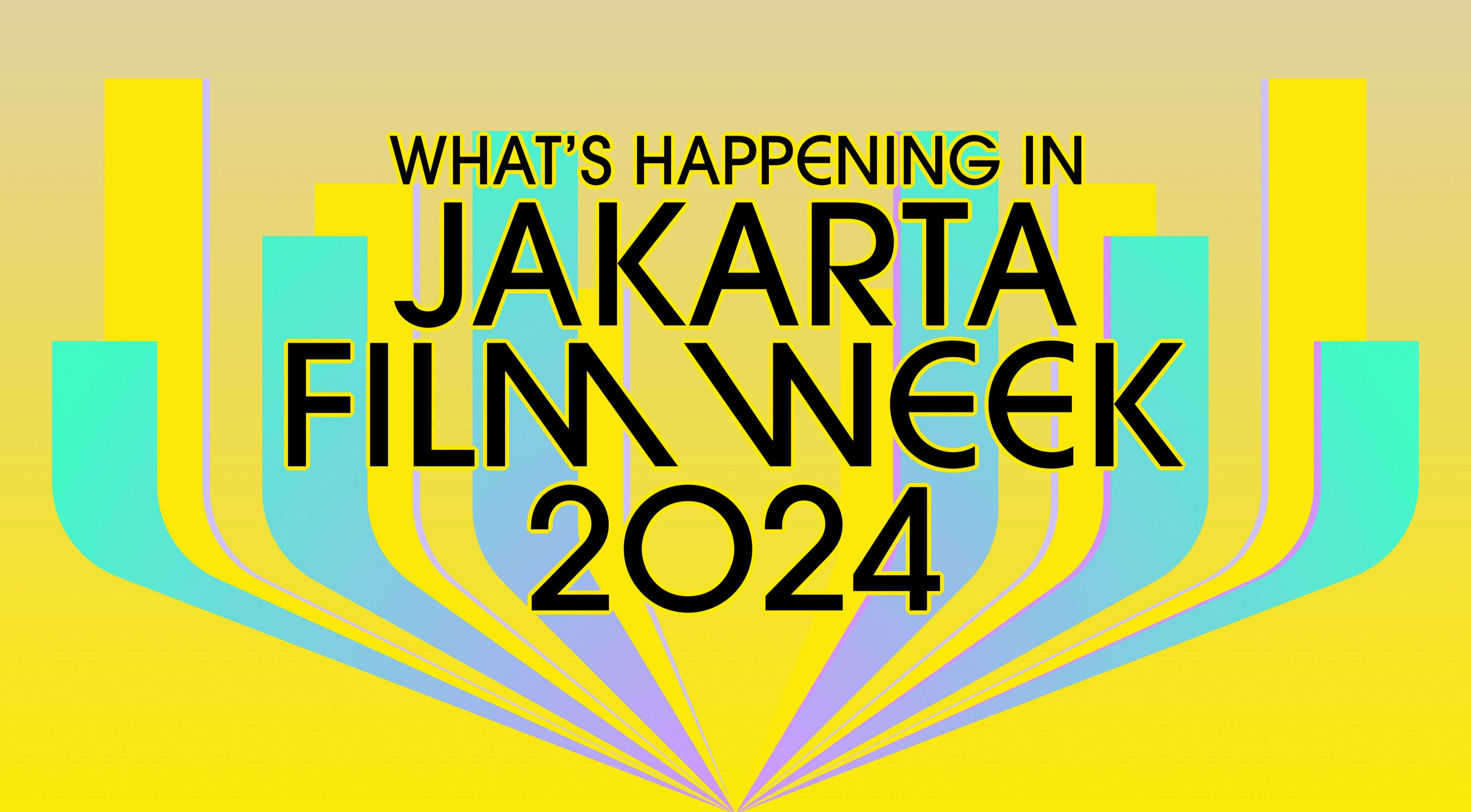 Jakarta Film Week 2024, Merayakan Sinema Global