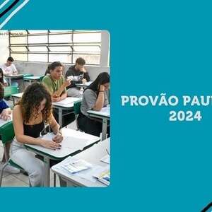 Provão Paulista 2024: provas do 3º ano acontecem dias 30 e 31/10