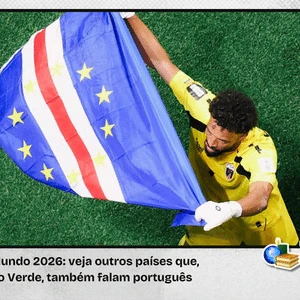 Copa do Mundo 2026: veja países que, como Cabo Verde, falam português