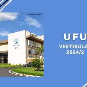 UFU 2024/2: veja aqui resultado da 1ª fase do vestibular