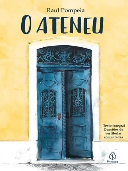 O Ateneu : universo de aparências e descobertas de um romance impressionista