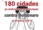 Conde e Carvall: Score! 180 cidades marcam manifestações contra Bolsonaro