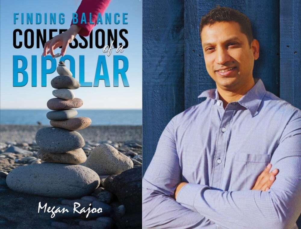 WELLNESS | Megan Rajoo - Why I wrote Finding Balance: Confessions of a Bipolar