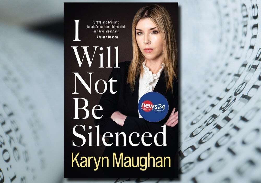 EXTRACT | Book of the Month, I Will Not Be Silenced: The day Zuma sued Journalist Karyn Maughan