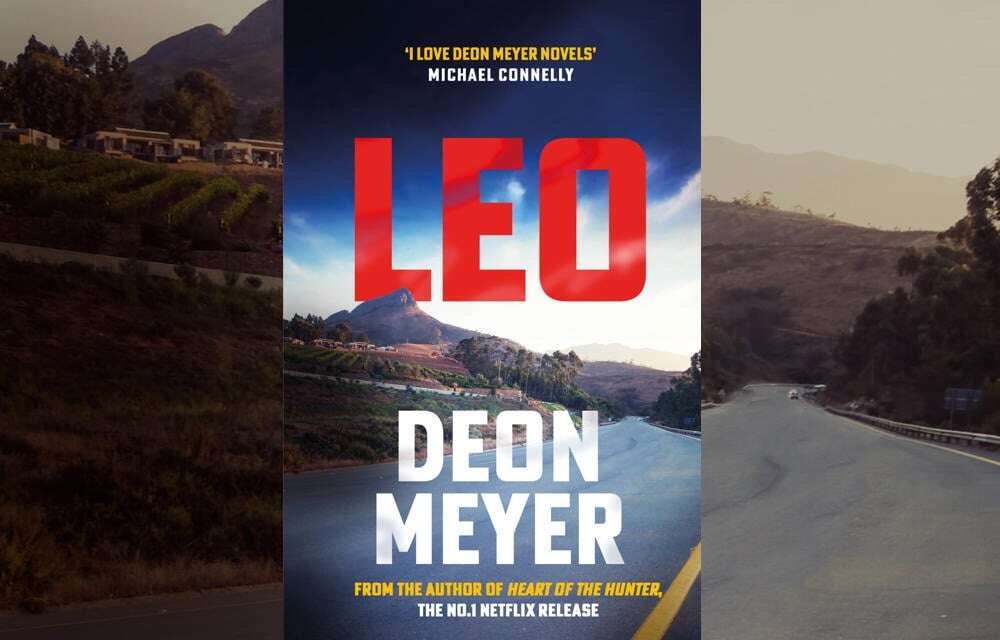 FIRST CHAPTER | Benny and Vaughn are back in Deon Meyer's new bestseller, Leo